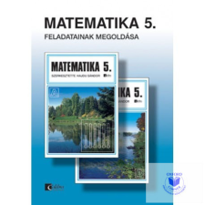  Matematika 5. feladatainak megoldása tankönyv