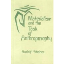  Materialism and the Task of Anthroposophy – Rudolf Steiner idegen nyelvű könyv