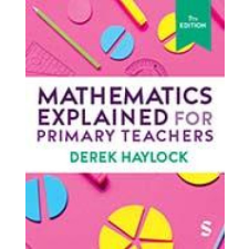  Mathematics Explained for Primary Teachers – Derek Haylock idegen nyelvű könyv