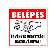 Matrica Belépés érvényes védettségi igazolvánnyal 10x10 cm "B" információs címke