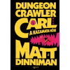 Matt Dinniman - Dungeon Crawler Carl - A kazamata hőse