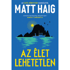 Matt Haig - Az élet lehetetlen egyéb könyv