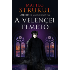 Matteo Strukul - A velencei temető regény