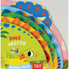 Matthew Scott - Dinó vagyok gyermek- és ifjúsági könyv