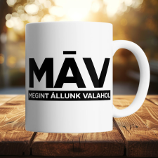  MÁV bögre - Megint állunk valahol bögrék, csészék