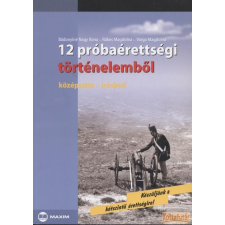 Maxim 12 próbaérettségi történelemből antikvárium - használt könyv