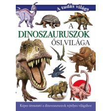 Maxim A dinoszauruszok ősi világa gyermek- és ifjúsági könyv
