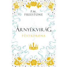 Maxim Árnyékvirág - Füstkorona regény