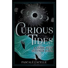 Maxim Curious Tides – A Vízbe Fúlt Istenek Dala egyéb e-könyv