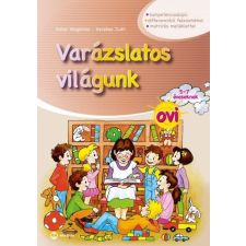 Maxim Dohar Magdolna, Kerekes Judit - Varázslatos világunk ovi 5-7 éveseknek gyermek- és ifjúsági könyv