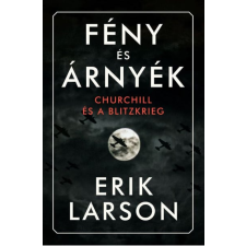 Maxim Fény és árnyék - Churchill és a Blitzkrieg történelem