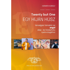 Maxim Horváth Károly - Twenty but one - Egy híján húsz idegen nyelvű könyv