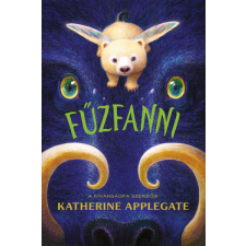 Maxim Katherine Applegate - Fűzfanni gyermek- és ifjúsági könyv