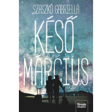 Maxim Késő március szépirodalom