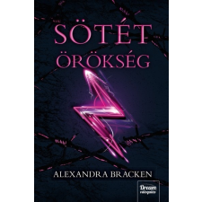 Maxim Kiadó Alexandra Bracken - Sötét örökség - Sötét elmék 4. regény