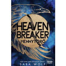 Maxim Kiadó Heavenbreaker - Mennytörő (élfestett) - Sara Wolf (kötött áras) regény