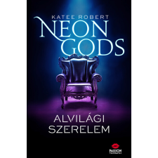 Maxim Kiadó Neon Gods - Alvilági szerelem - Neon Gods-sorozat 1. rész regény