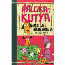Maxim Kiadó Pálcikakutya és a cukorka regény