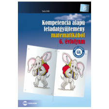 Maxim Kompetencia alapú feladatgyűjtemény matematikából – 6. évfolyam tankönyv