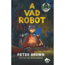 Maxim Könyvkiadó A vad robot - Filmes borítóval gyermek- és ifjúsági könyv