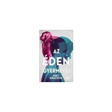 Maxim Könyvkiadó Az éden gyermekei regény