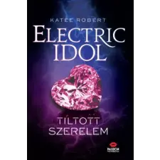 Maxim Könyvkiadó Electric Idol - Tiltott szerelem regény