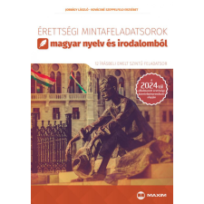 Maxim Könyvkiadó Érettségi mintafeladatsorok magyar nyelv és irodalomból - emelt szint tankönyv