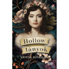 Maxim Könyvkiadó Hollow lányok gyermek- és ifjúsági könyv