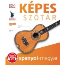 Maxim Könyvkiadó Képes szótár spanyol-magyar (audio alkalmazással) nyelvkönyv, szótár
