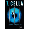 Maxim Könyvkiadó Kerry Drewery: 7. cella