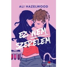 MAXIM KÖNYVKIADÓ KFT Ez nem szerelem (élfestett) - Ali Hazelwood (kötött áras) regény
