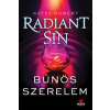 MAXIM KÖNYVKIADÓ KFT Radiant Sin - Bűnös szerelem - Katee Robert (kötött áras)