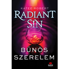 MAXIM KÖNYVKIADÓ KFT Radiant Sin - Bűnös szerelem - Katee Robert (kötött áras) regény