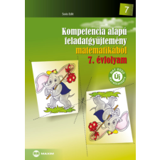 Maxim Könyvkiadó Kompetencia alapú feladatgyűjtemény matematikából 7. évfolyam - Új NAT 2020 kerettanterv tankönyv