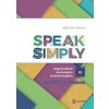 Maxim Könyvkiadó Speak Simply B1! - Angol szóbeli érettségire és nyelvvizsgára