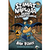 Maxim Könyvkiadó Szimat naplója - Akiért a laszti gurul | Dav Pilkey