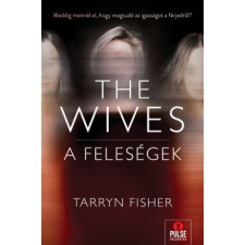 Maxim Könyvkiadó The Wives - A Feleségek regény
