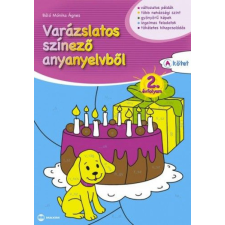 Maxim Könyvkiadó Varázslatos színező anyanyelvből 2. évfolyam A kötet gyermek- és ifjúsági könyv