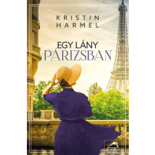 Maxim Kristin Harmel - Egy lány Párizsban regény