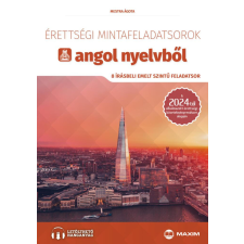 Maxim Mestra Ágota - Érettségi mintafeladatsorok angol nyelvből (8 írásbeli emelt szintű feladatsor) tankönyv
