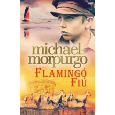 Maxim Michael Morpurgo - Flamingó fiú gyermek- és ifjúsági könyv