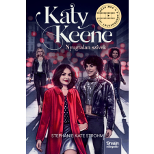 Maxim Stephanie Kate Strohm - Katy Keene - Nyugtalan szívek gyermek- és ifjúsági könyv