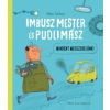 May Szilvia Imbusz mester és Pudlimász