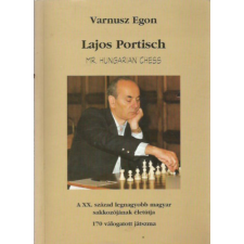 Máyer Nyomda és Könyvkiadó Lajos Portisch - Mr. Hungarian Chess - Varnusz Egon antikvárium - használt könyv