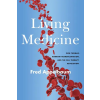 MAYO CLINIC PR Living Medicine: Don Thomas, Marrow Transplantation, and the Cell Therapy Revolution | Frederick Appelbaum