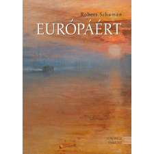 MCC Press Robert Schumann - Európáért történelem