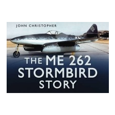  Me 262 Stormbird Story – John Christopher idegen nyelvű könyv