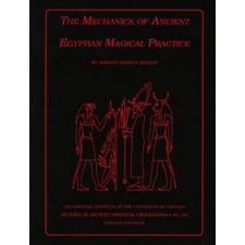  Mechanics of Ancient Egyptian Magical Practice – Robert Kriech Ritner idegen nyelvű könyv