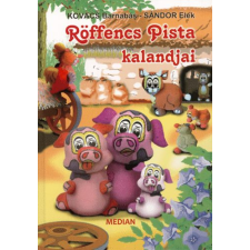 Median Röffencs Pista kalandjai - A nagy szökés gyermek- és ifjúsági könyv