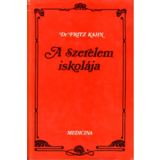 Medicina Könyvkiadó A szerelem iskolája antikvárium - használt könyv